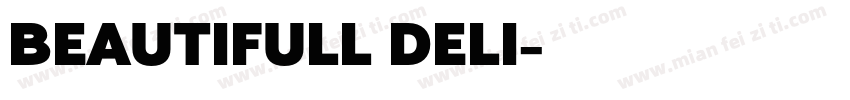 Beautifull deli字体转换